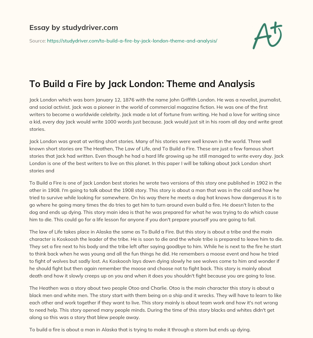 To Build a Fire by Jack London: Theme and Analysis essay