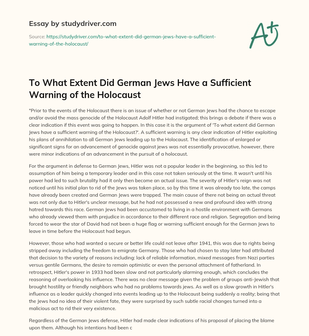To what Extent did German Jews have a Sufficient Warning of the Holocaust essay