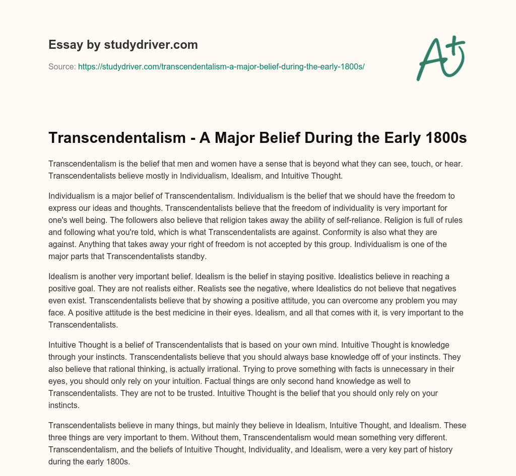 Transcendentalism – a Major Belief during the Early 1800s essay