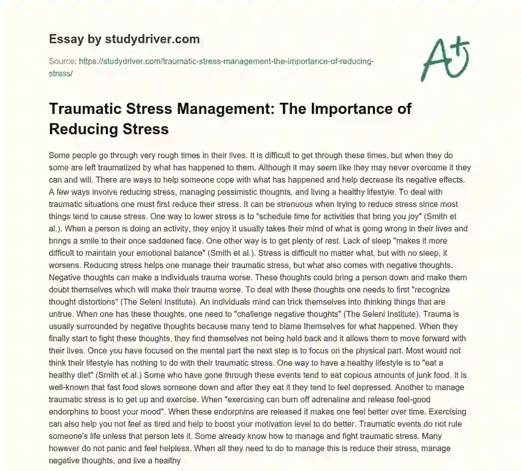 Traumatic Stress Management: the Importance of Reducing Stress essay