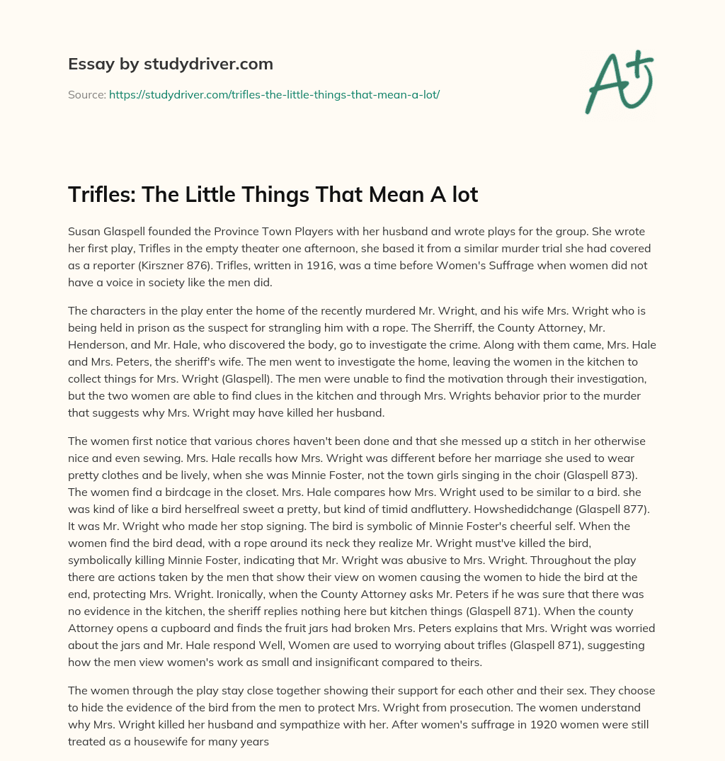 Trifles: the Little Things that Mean a Lot essay