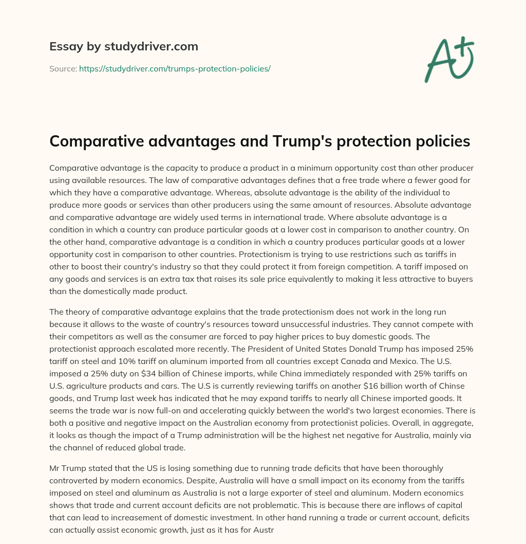 Comparative Advantages and Trump’s Protection Policies essay
