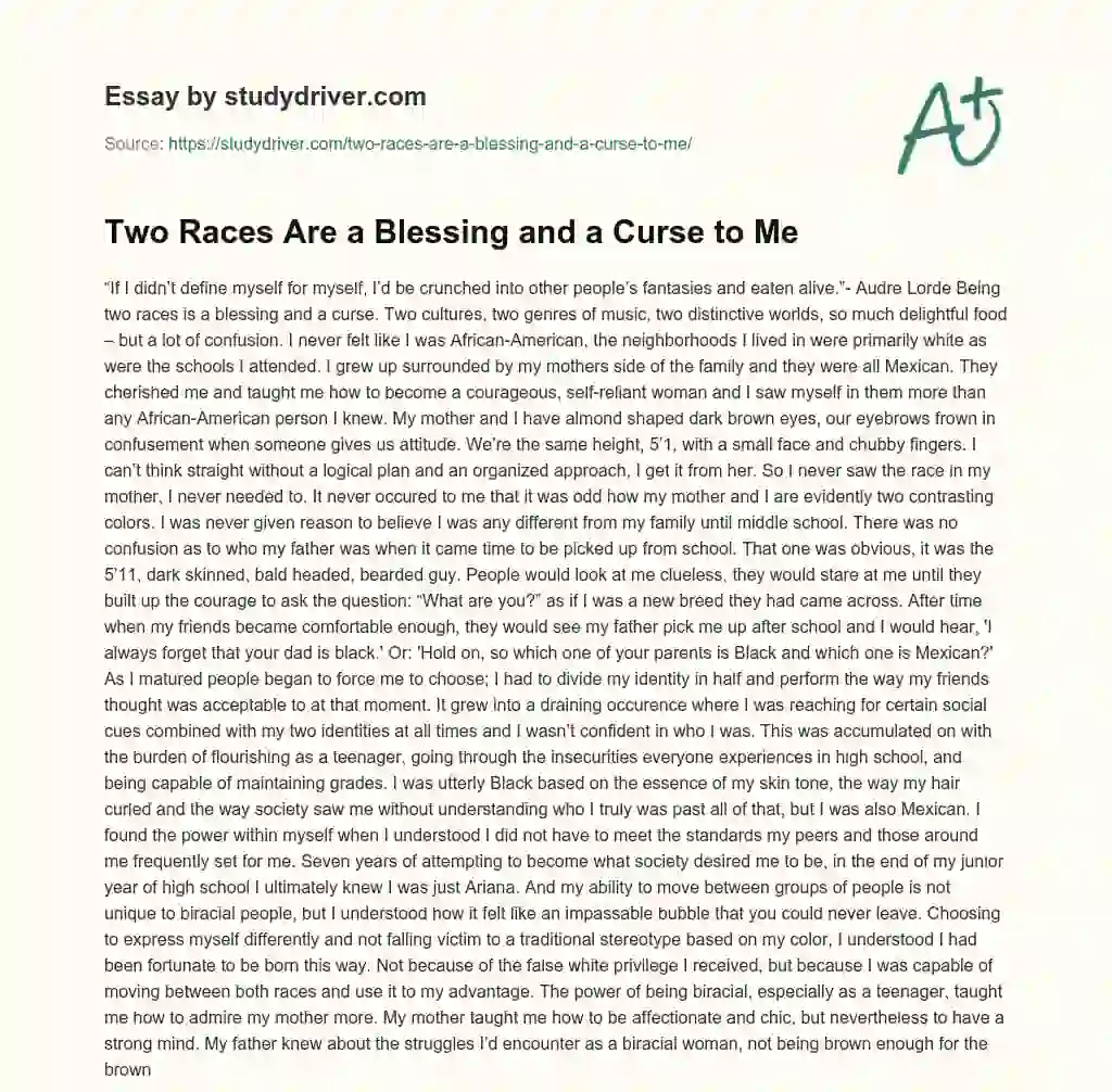 Two Races are a Blessing and a Curse to me essay