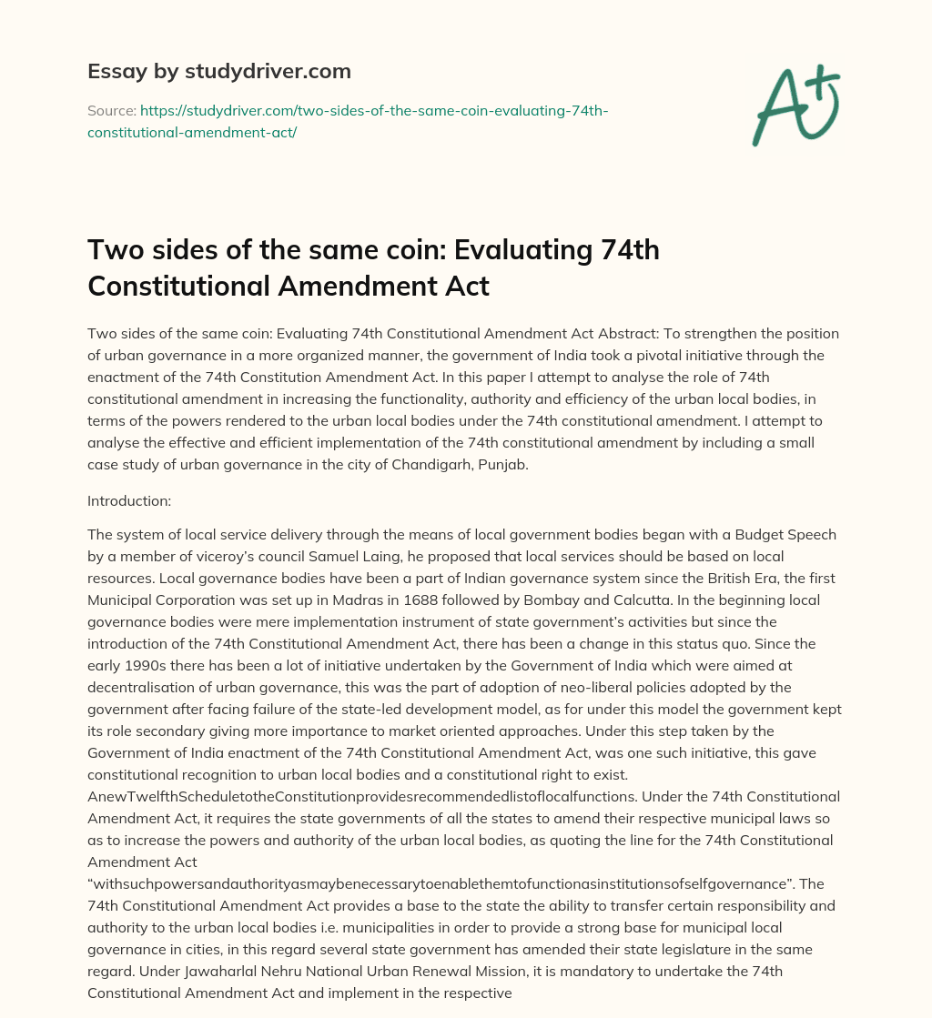 Two Sides of the same Coin: Evaluating 74th Constitutional Amendment Act essay