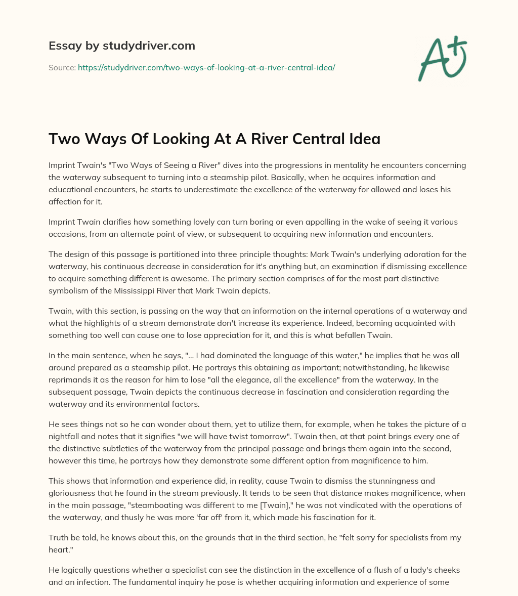 Two Ways of Looking at a River Central Idea essay