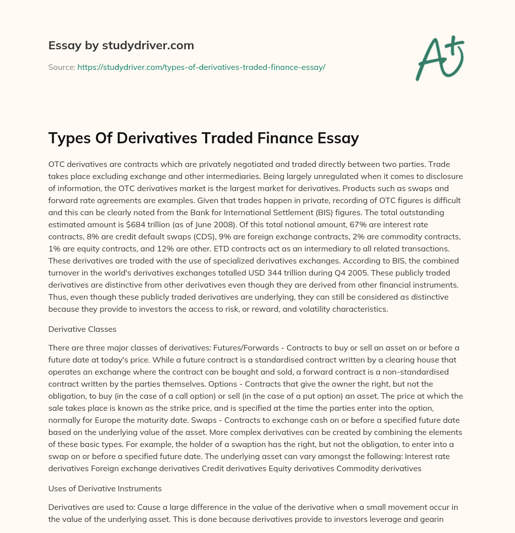 Types of Derivatives Traded Finance Essay essay