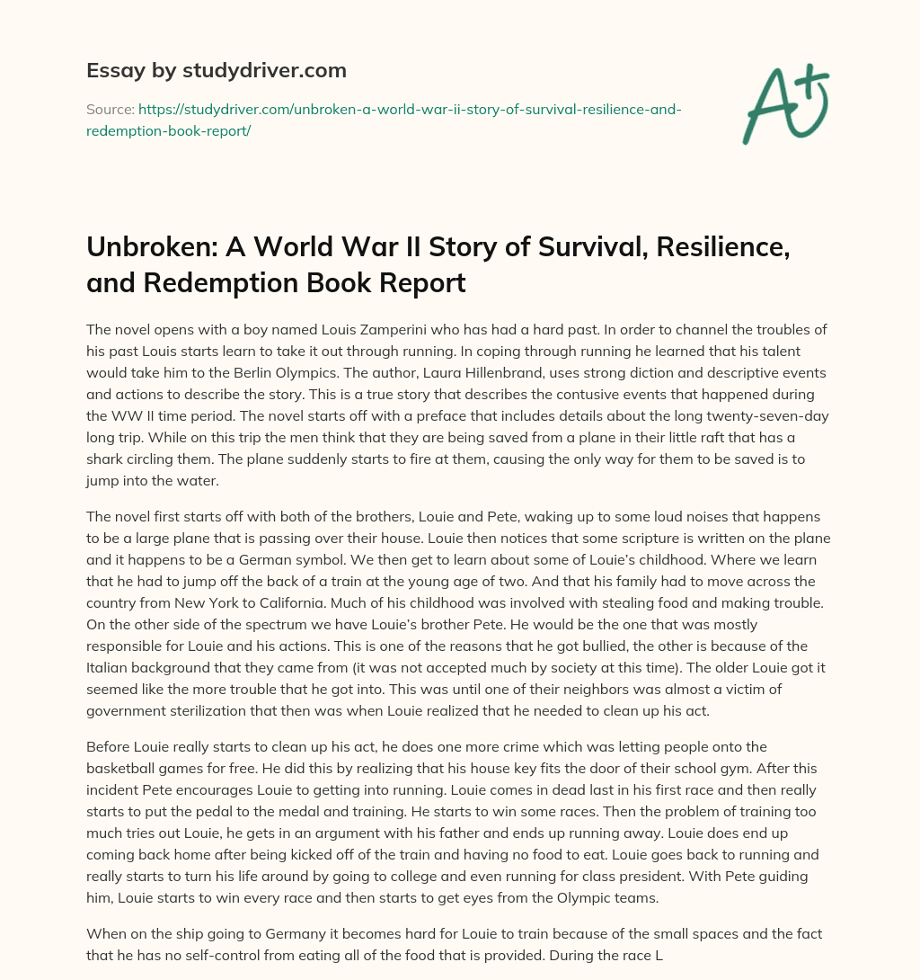 Unbroken: a World War II Story of Survival, Resilience, and Redemption Book Report essay