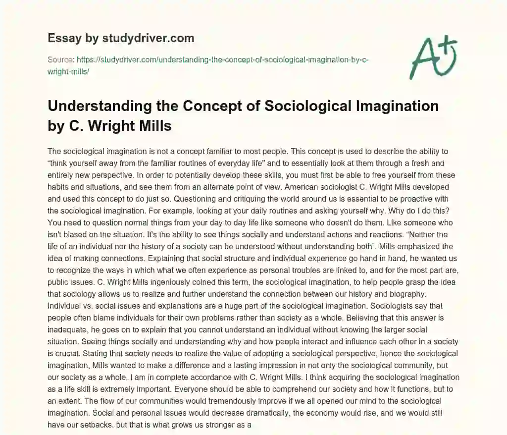 Understanding the Concept of Sociological Imagination by C. Wright Mills essay