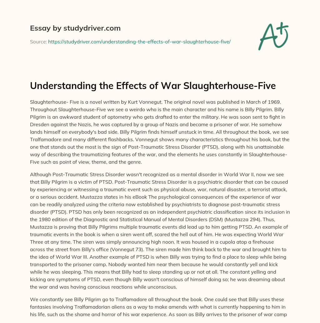 Understanding the Effects of War Slaughterhouse-Five essay