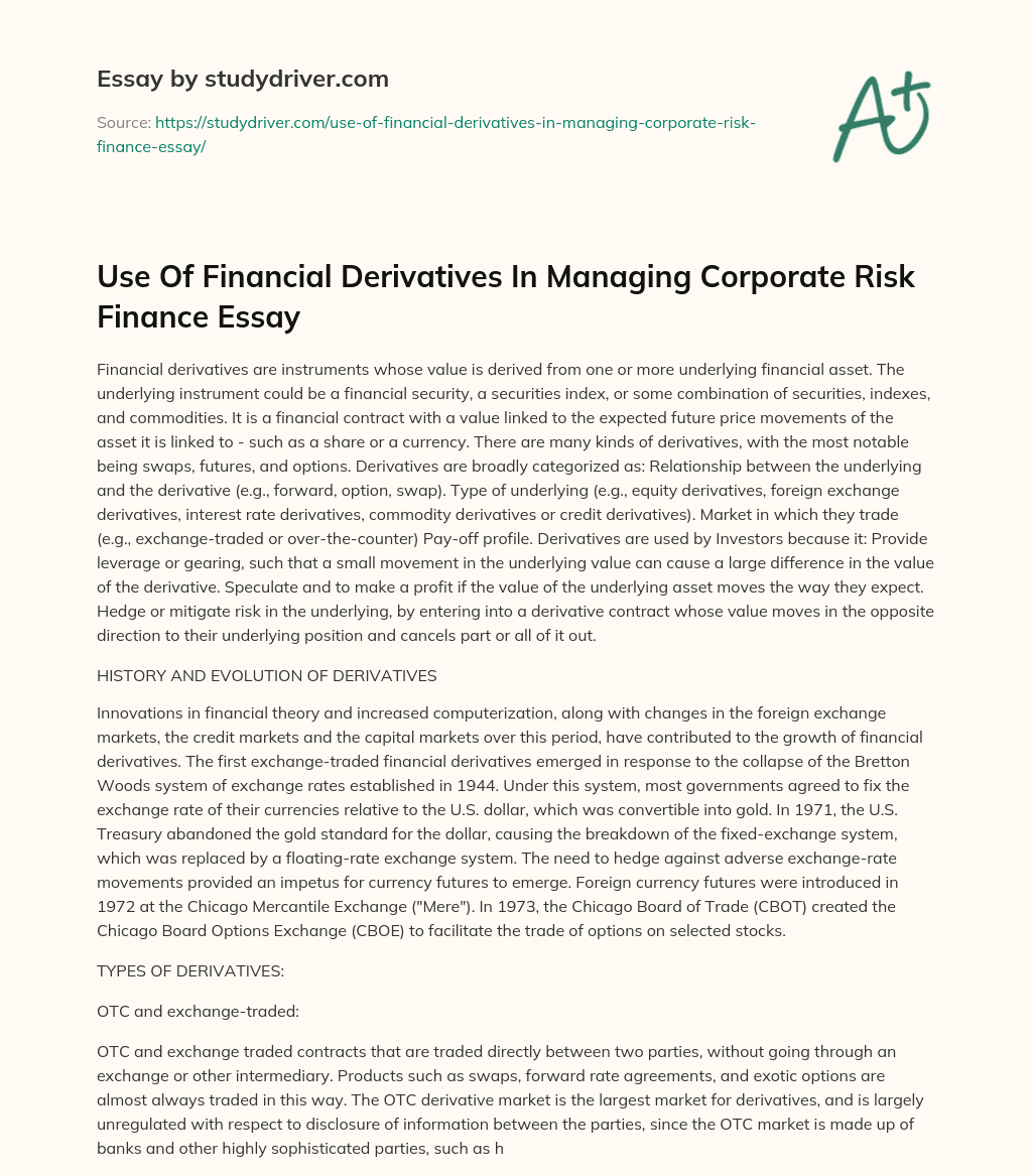 Use of Financial Derivatives in Managing Corporate Risk Finance Essay essay