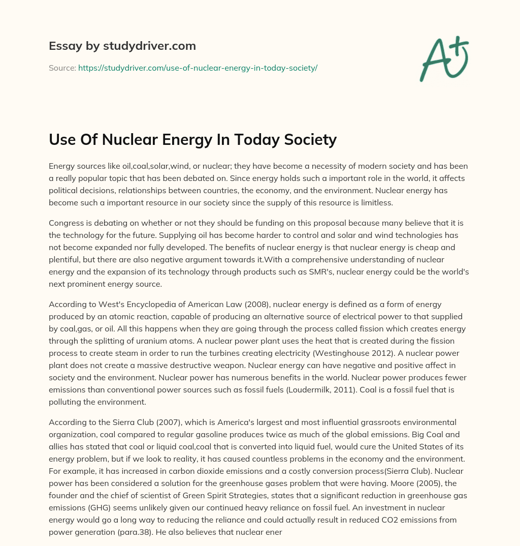 Use of Nuclear Energy in Today Society essay