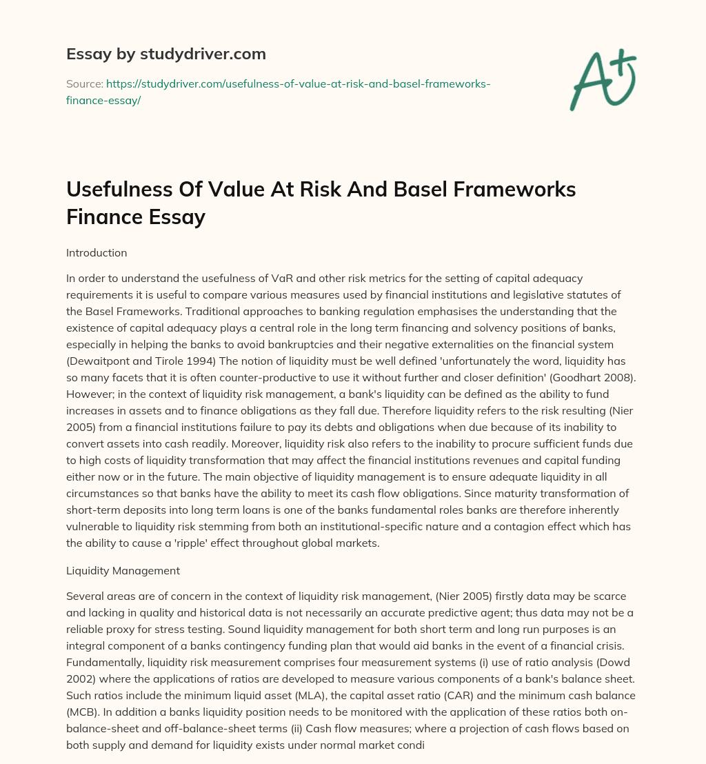 Usefulness of Value at Risk and Basel Frameworks Finance Essay essay