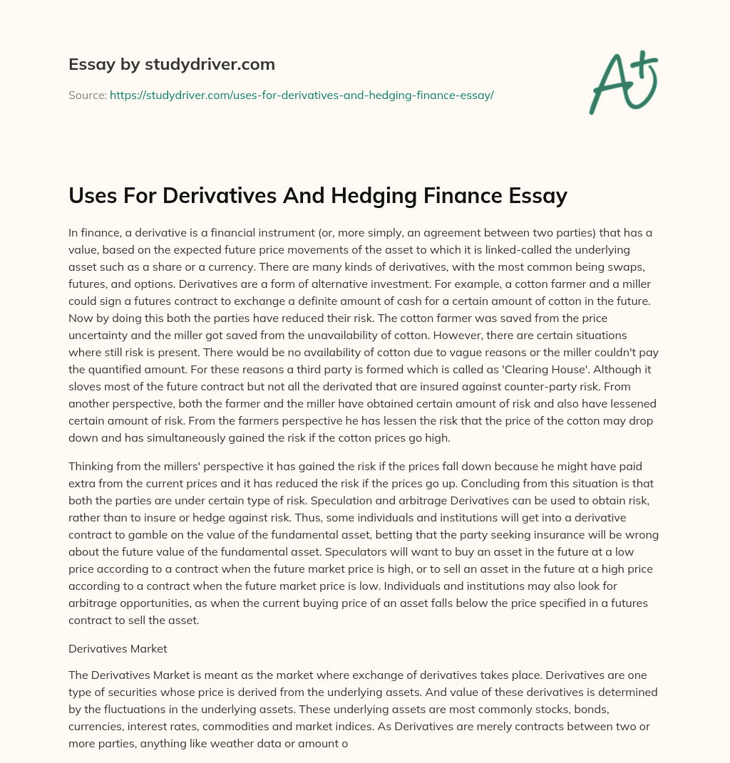 Uses for Derivatives and Hedging Finance Essay essay