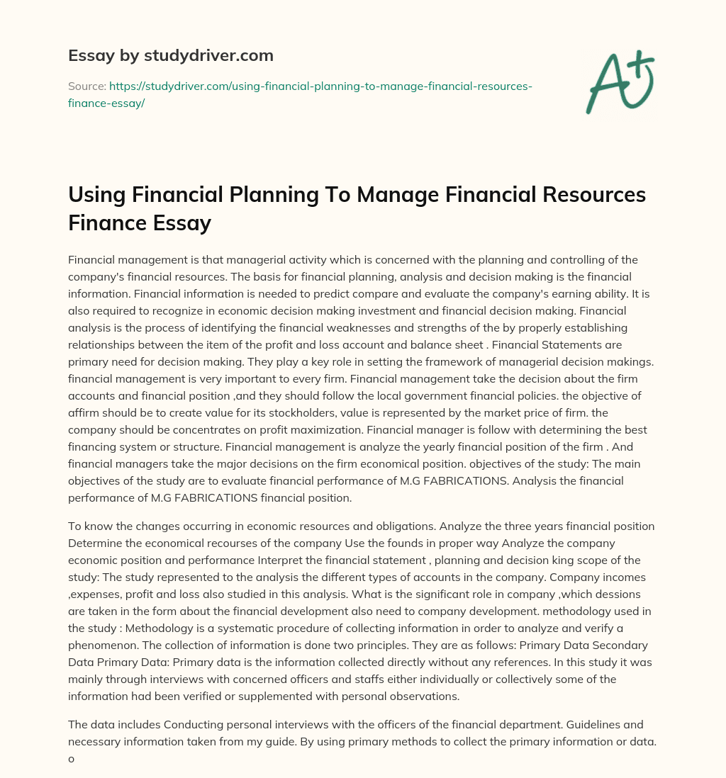 Using Financial Planning to Manage Financial Resources Finance Essay essay