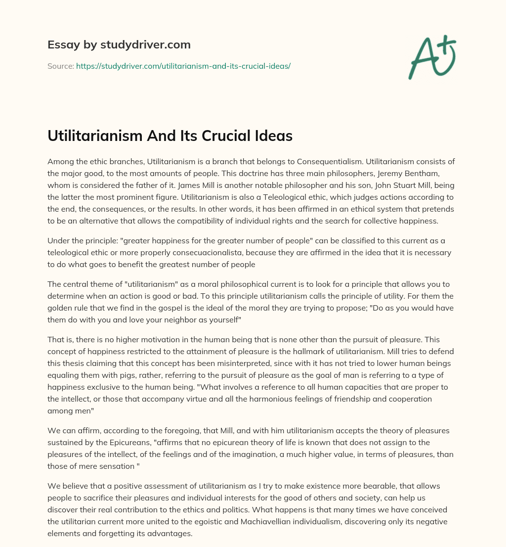 Utilitarianism and its Crucial Ideas essay