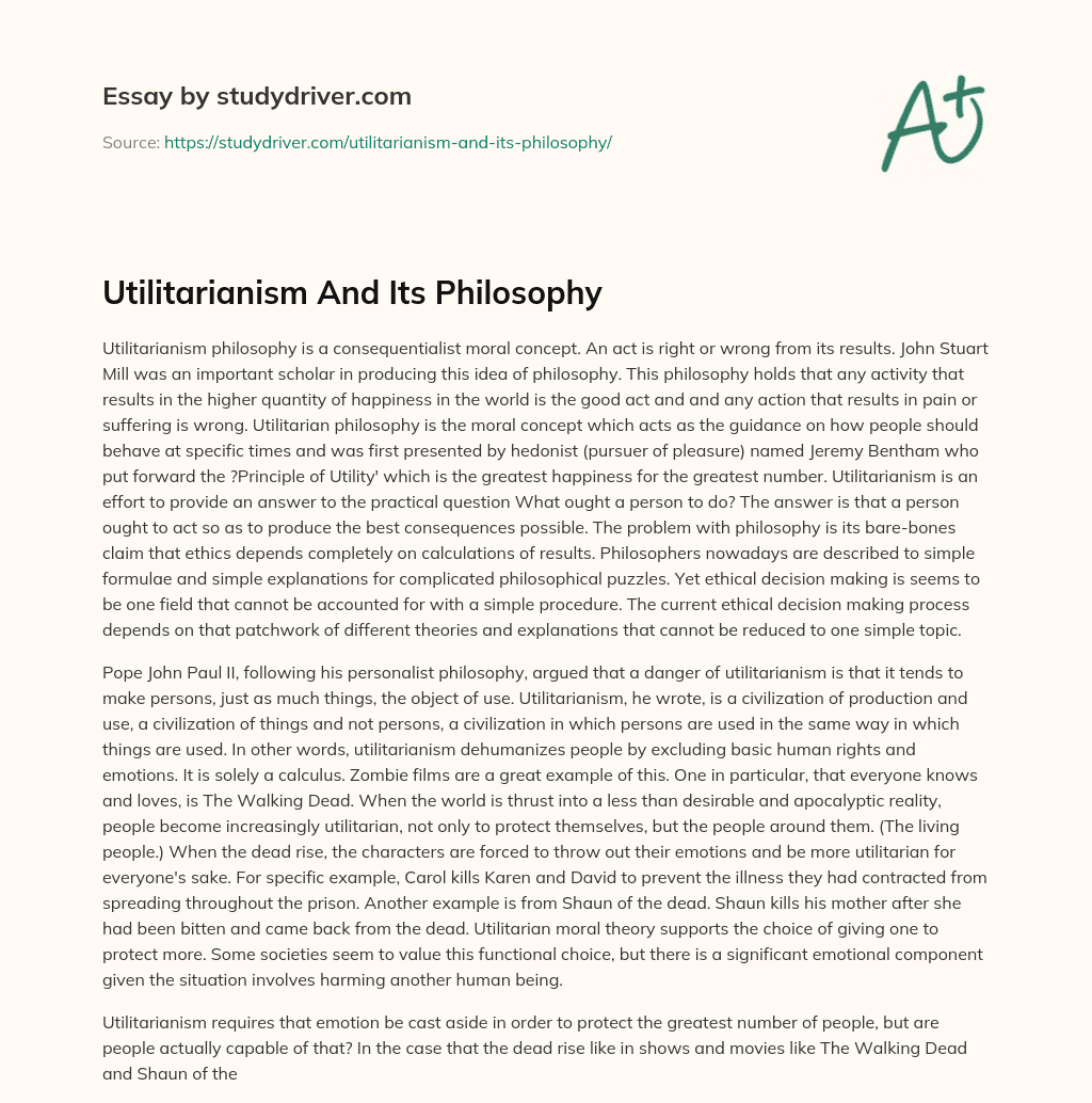 Utilitarianism and its Philosophy essay
