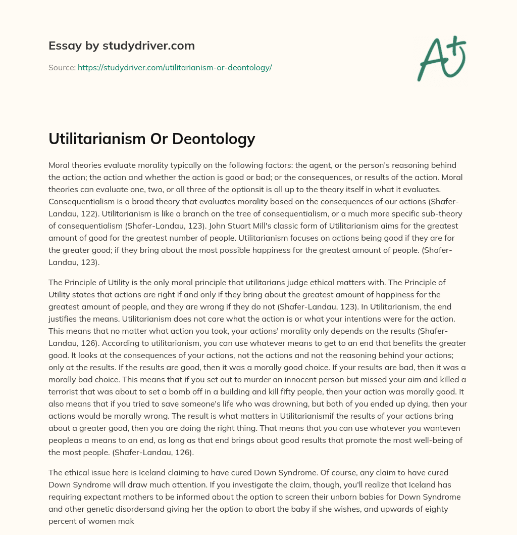 Utilitarianism or Deontology essay