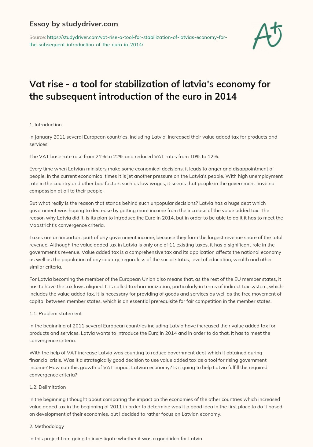 Vat Rise – a Tool for Stabilization of Latvia’s Economy for the Subsequent Introduction of the Euro in 2014 essay