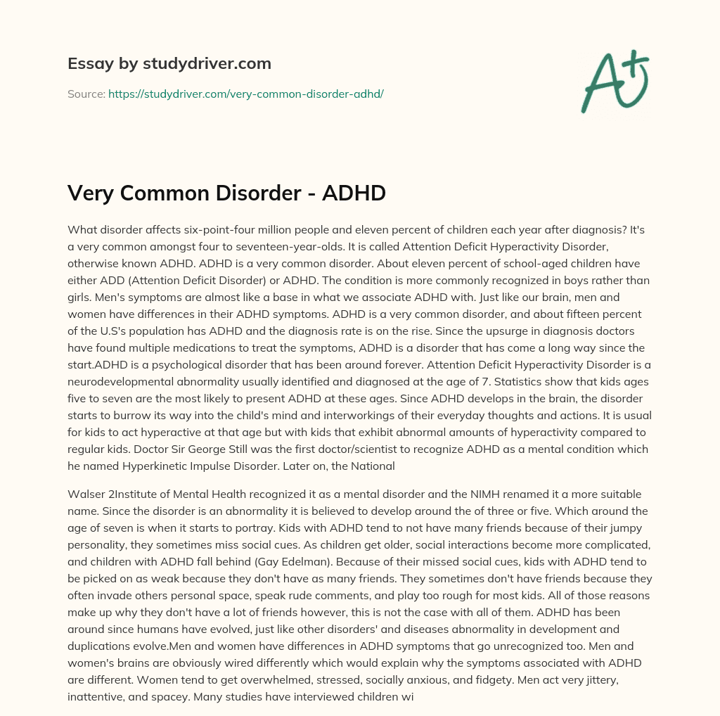 Very Common Disorder – ADHD essay