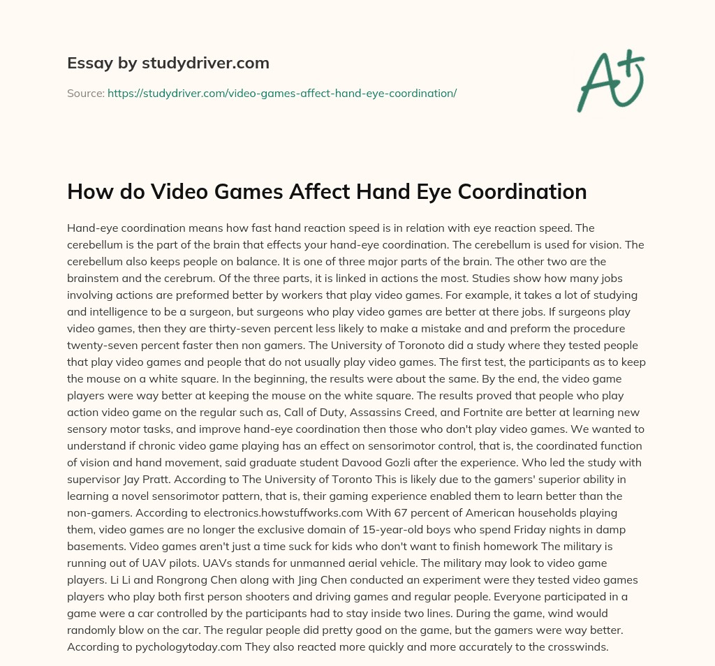 How do Video Games Affect Hand Eye Coordination essay