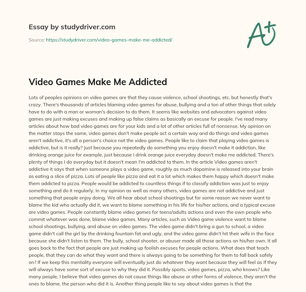 Video Games Make me Addicted essay