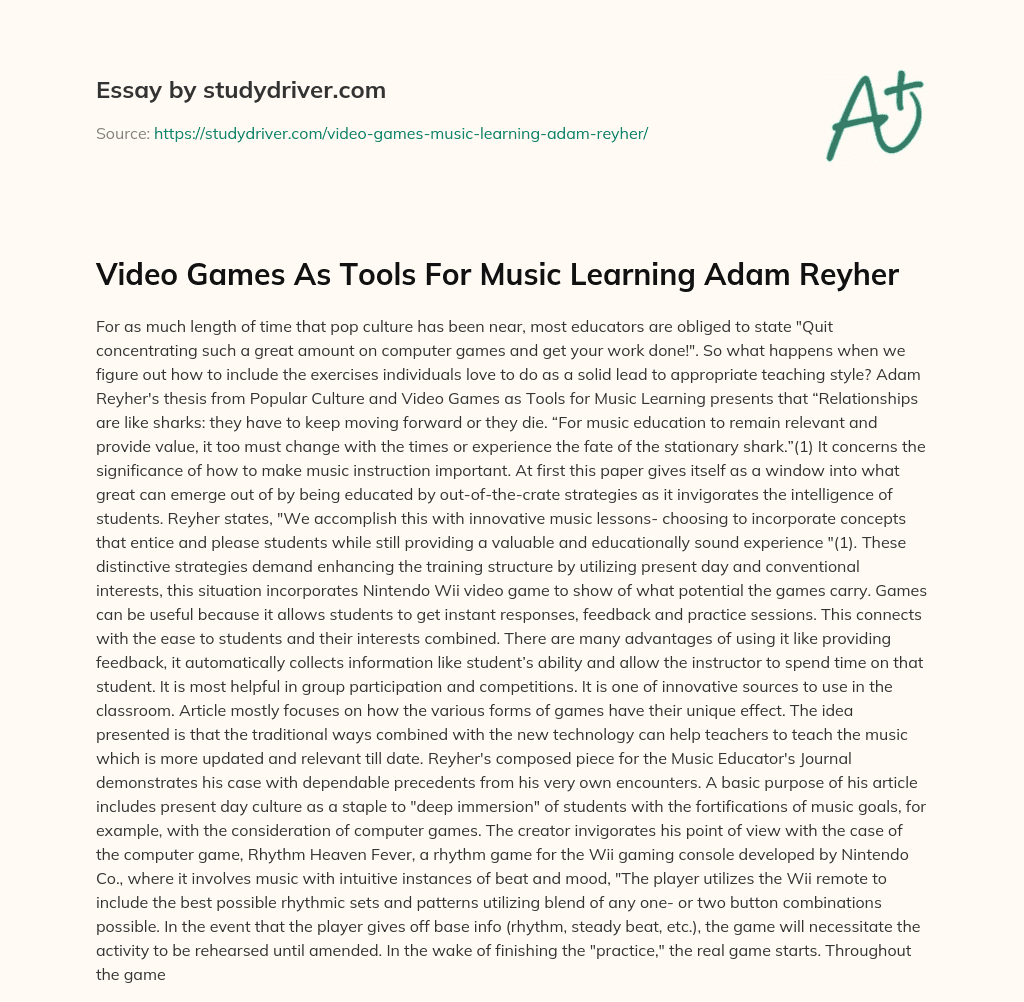 Video Games as Tools for Music Learning Adam Reyher essay
