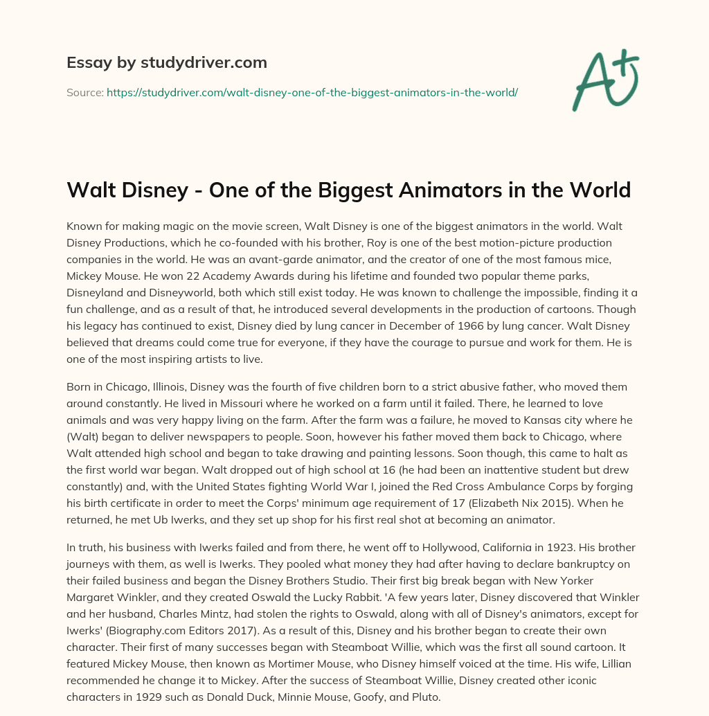 Walt Disney – One of the Biggest Animators in the World essay