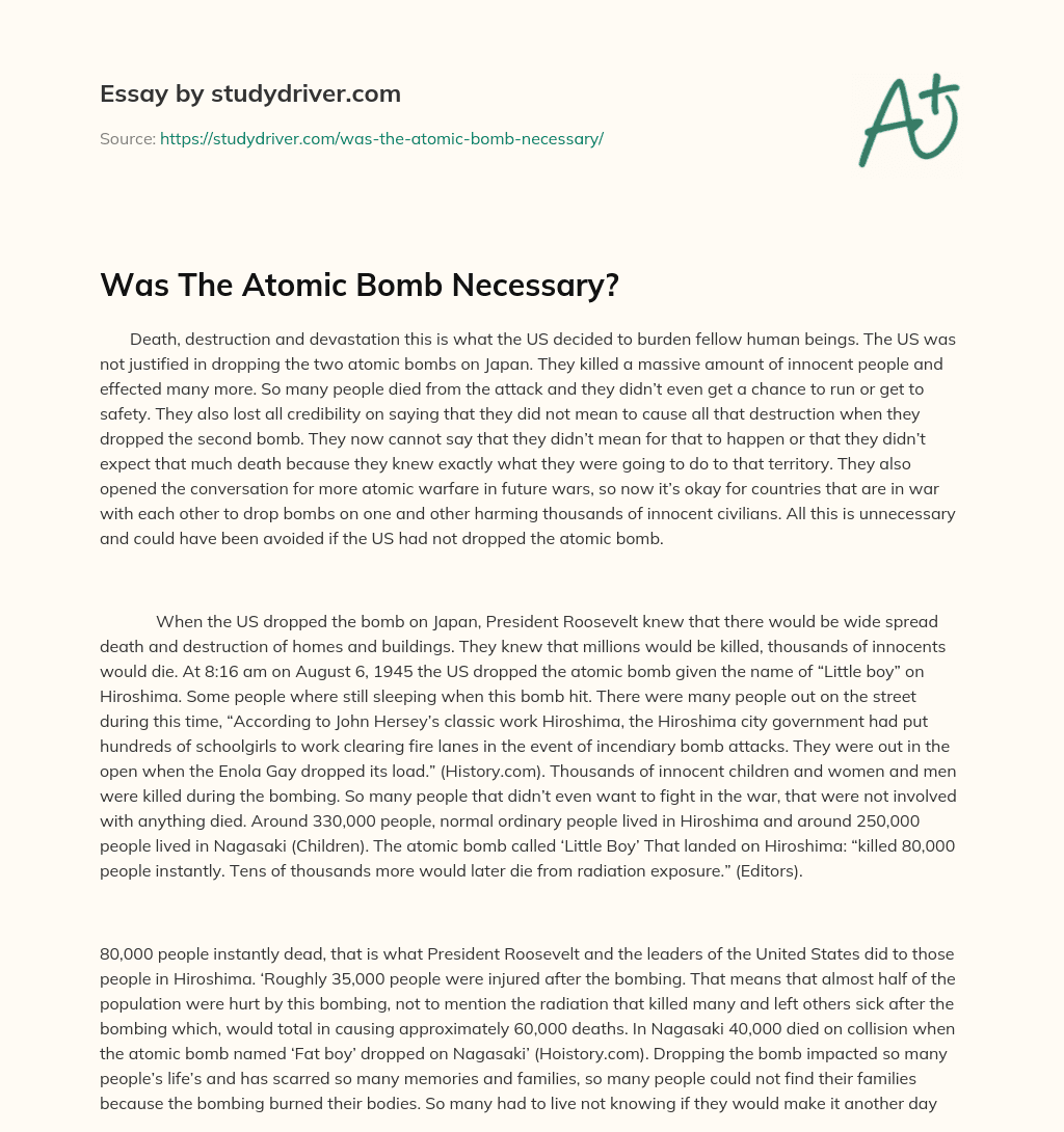 Was the Atomic Bomb Necessary? essay