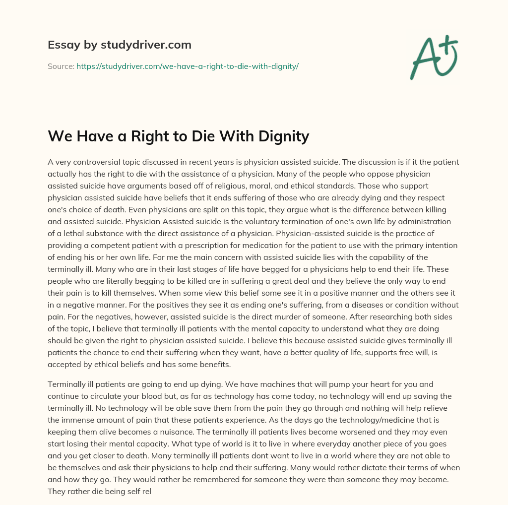 We have a Right to Die with Dignity essay