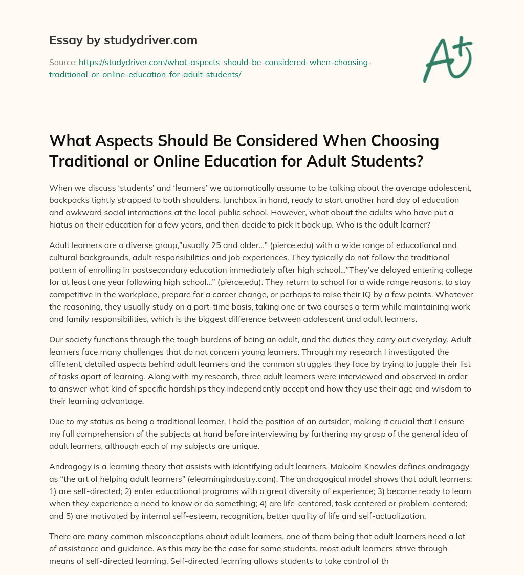 What Aspects should be Considered when Choosing Traditional or Online Education for Adult Students? essay