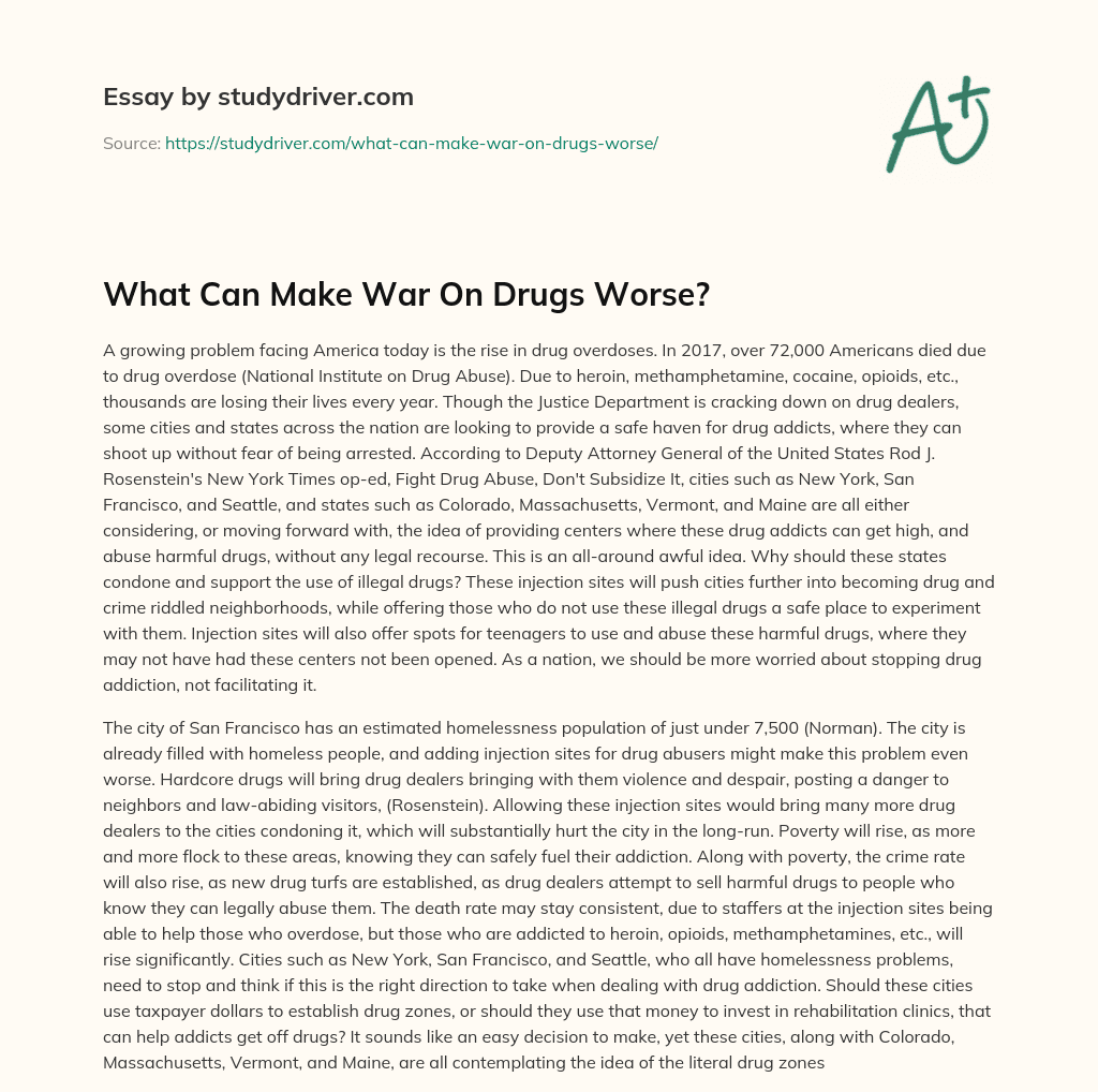 What Can Make War on Drugs Worse? essay