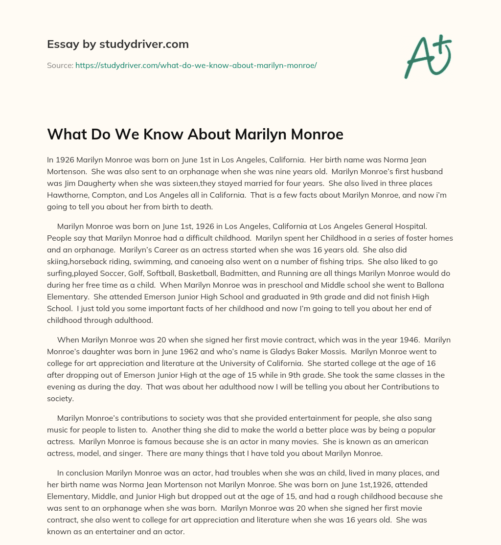 What do we Know about Marilyn Monroe essay