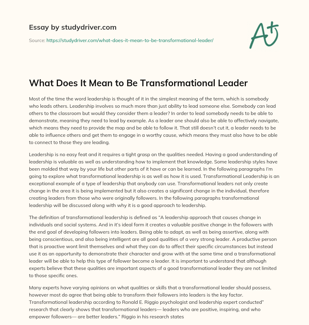 What does it Mean to be Transformational Leader essay