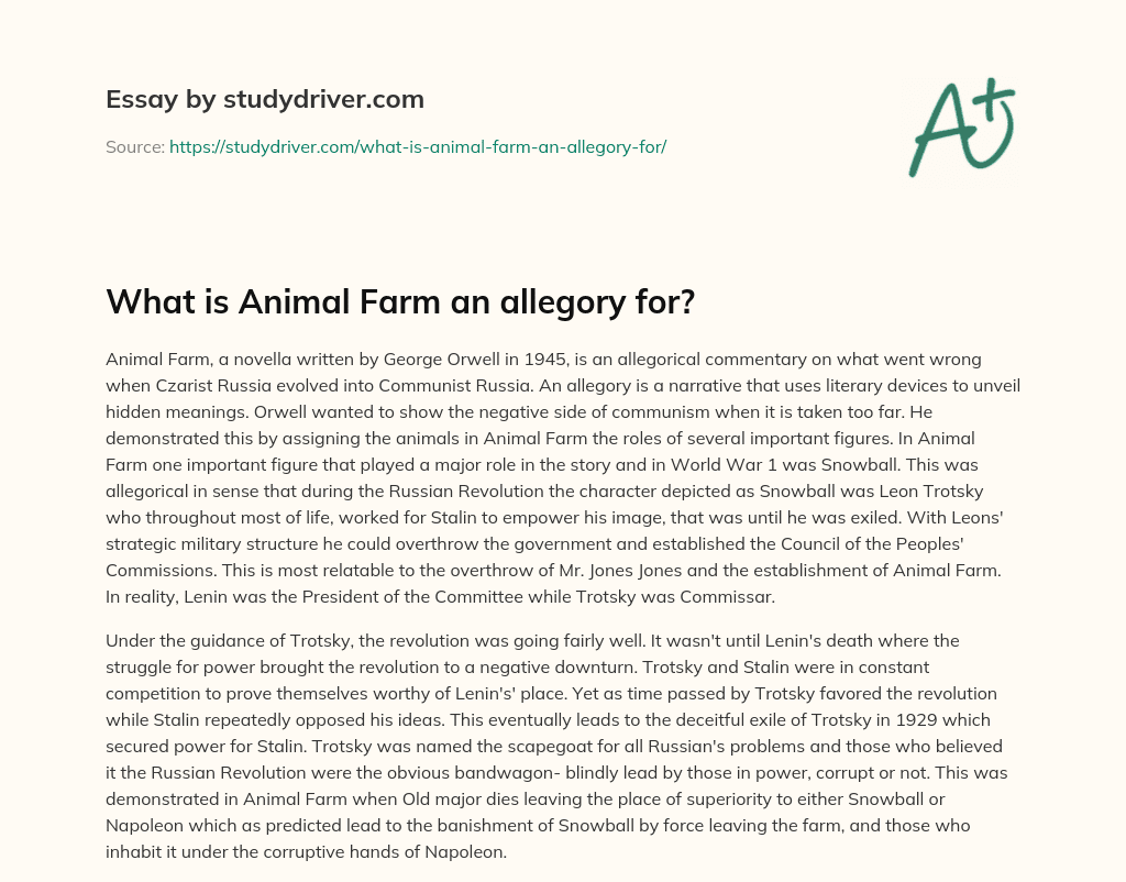What is Animal Farm an Allegory For? essay