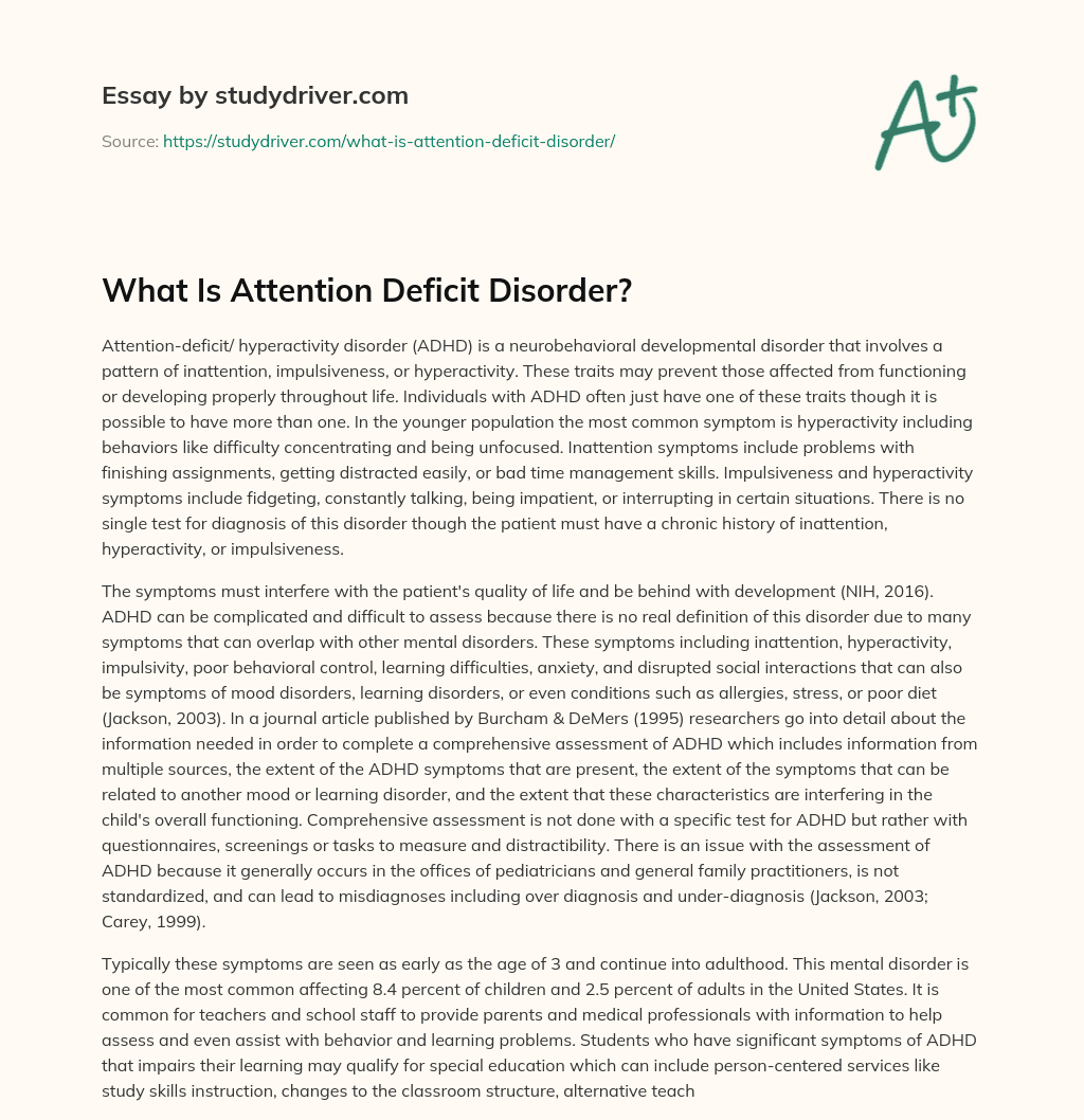 What is Attention Deficit Disorder? essay