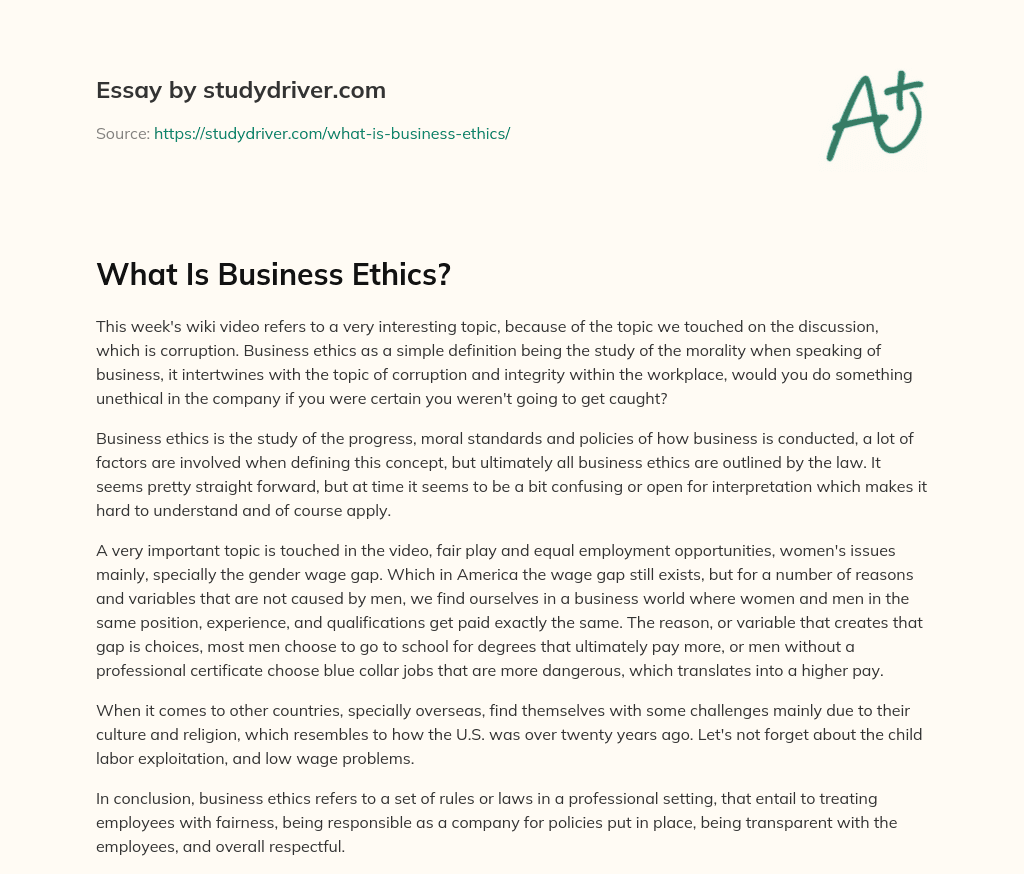 What is Business Ethics? essay