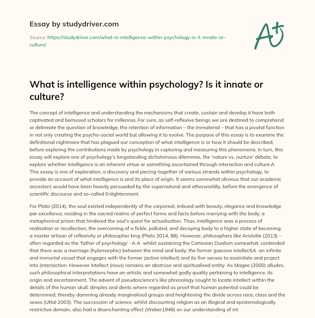 What is Intelligence Within Psychology? is it Innate or Culture? essay