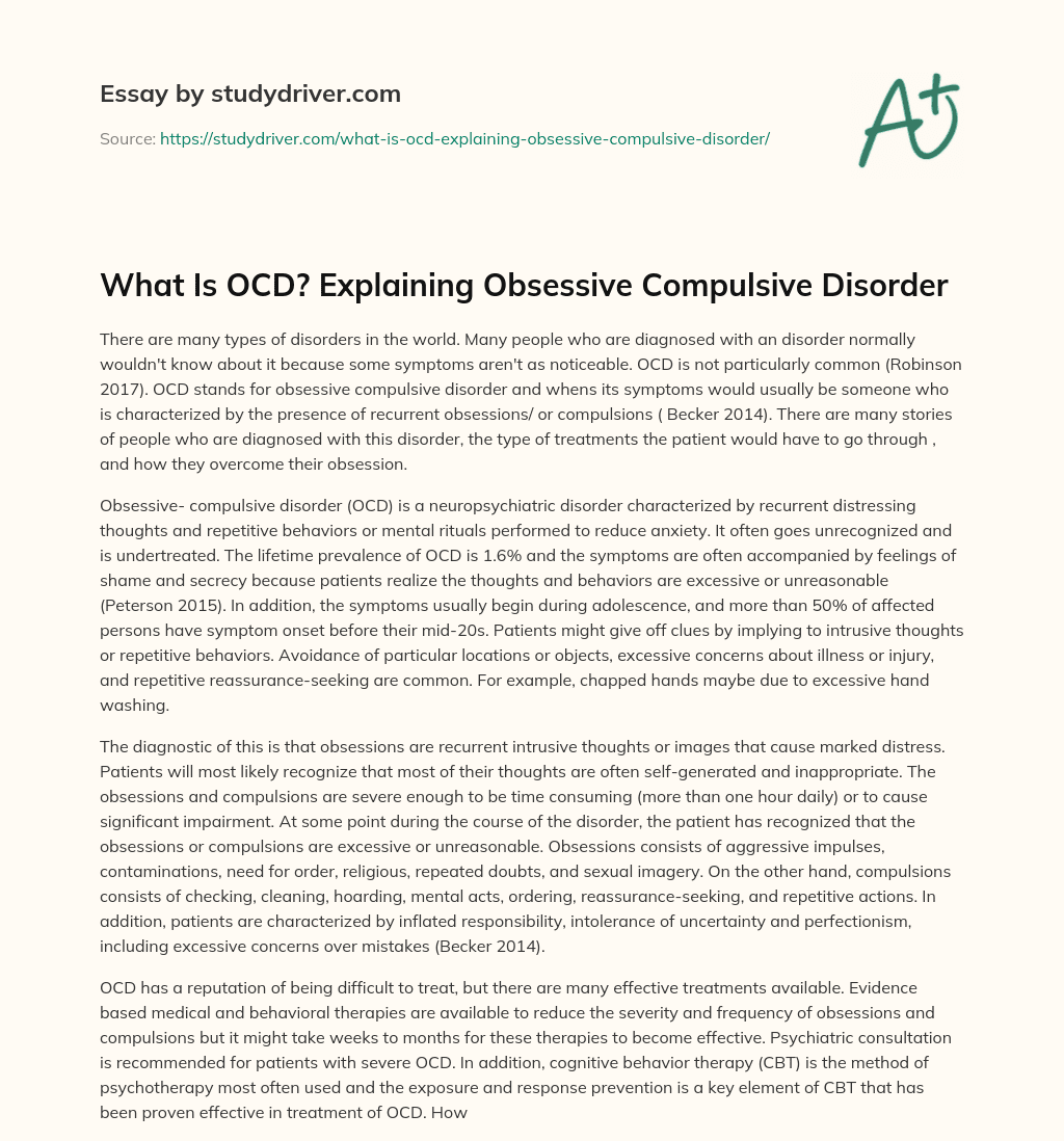 What is OCD? Explaining Obsessive Compulsive Disorder essay