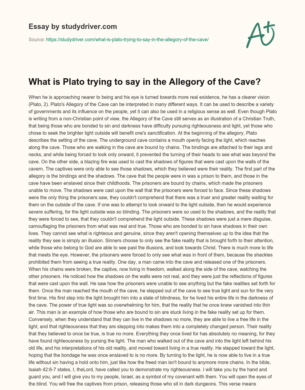 What is Plato Trying to Say in the Allegory of the Cave? essay