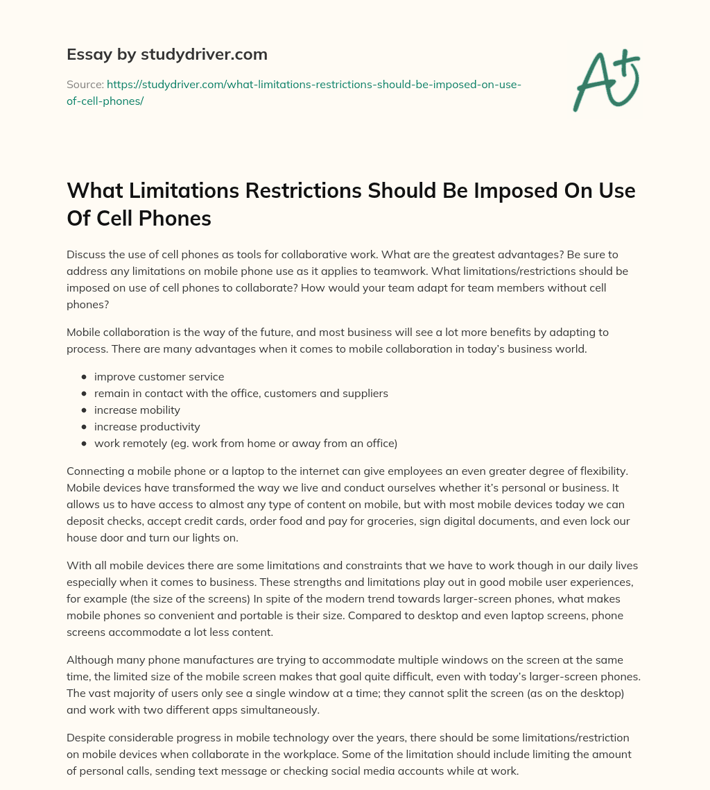 What Limitations Restrictions should be Imposed on Use of Cell Phones essay