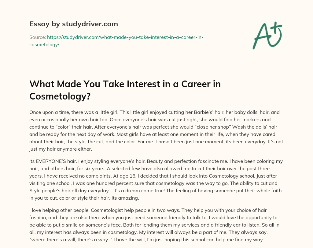 What Made you Take Interest in a Career in Cosmetology? essay