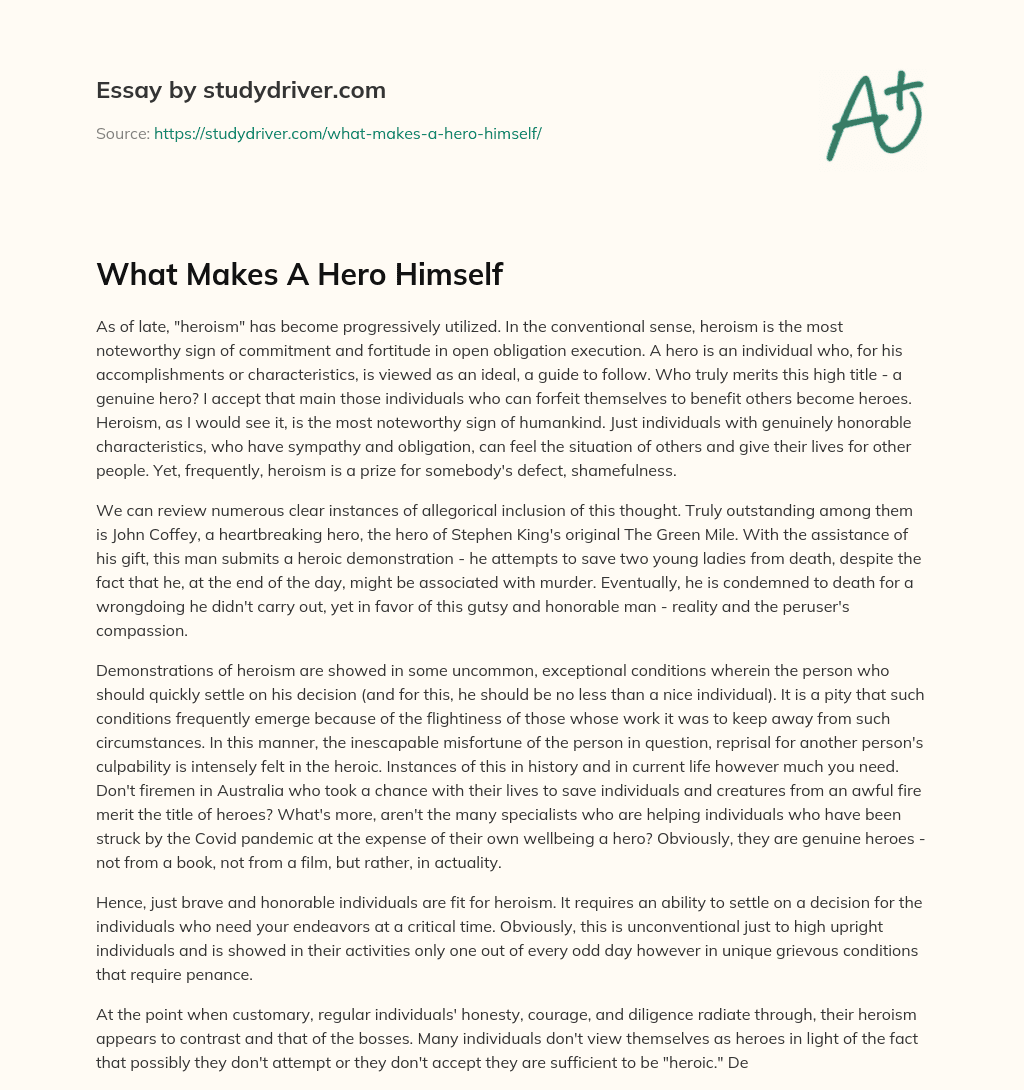 What Makes a Hero himself essay