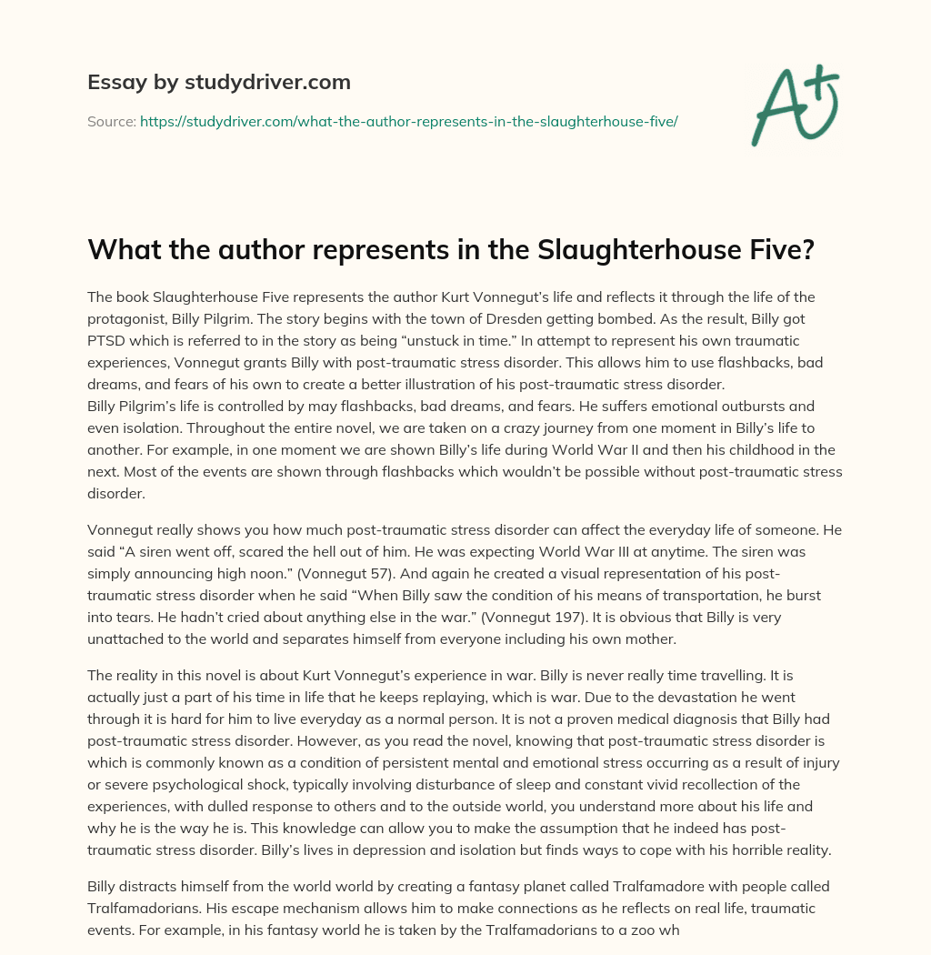 What the Author Represents in the Slaughterhouse Five? essay
