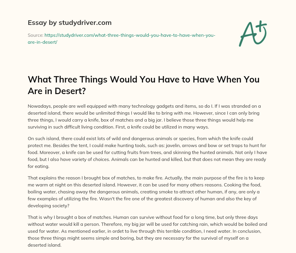 What Three Things would you have to have when you are in Desert? essay