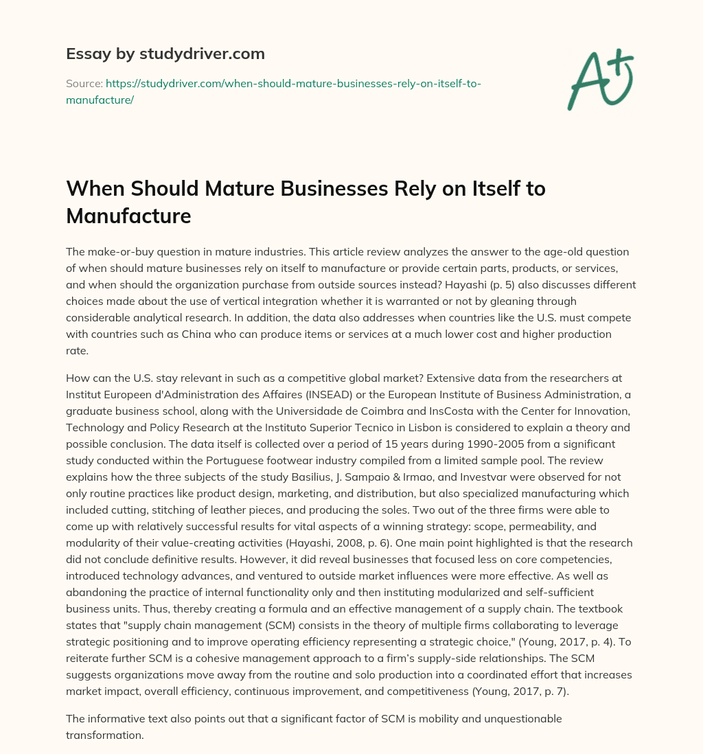 When should Mature Businesses Rely on itself to Manufacture essay