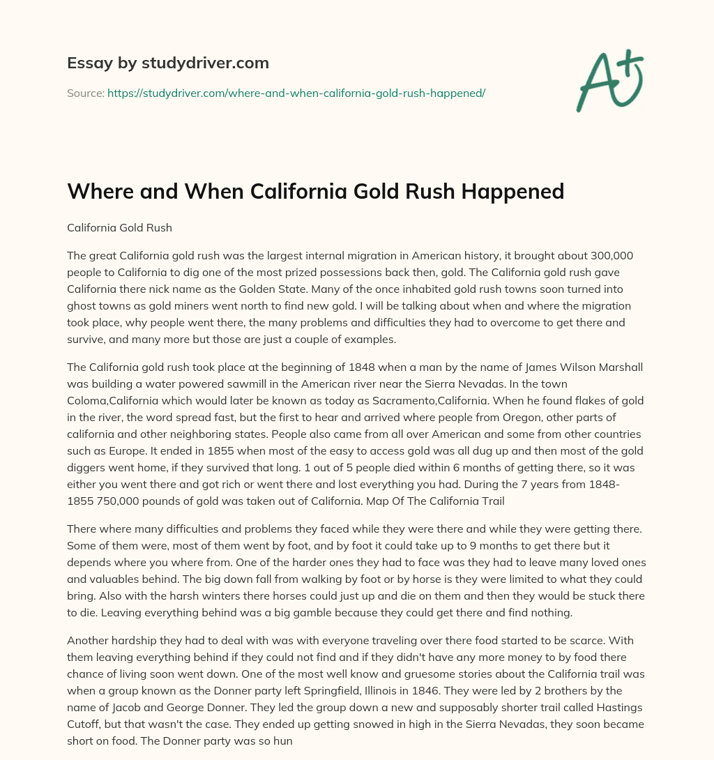 Where and when California Gold Rush Happened essay