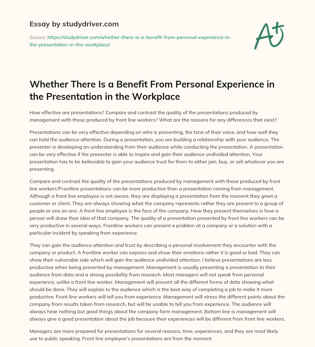 Whether there is a Benefit from Personal Experience in the Presentation in the Workplace essay