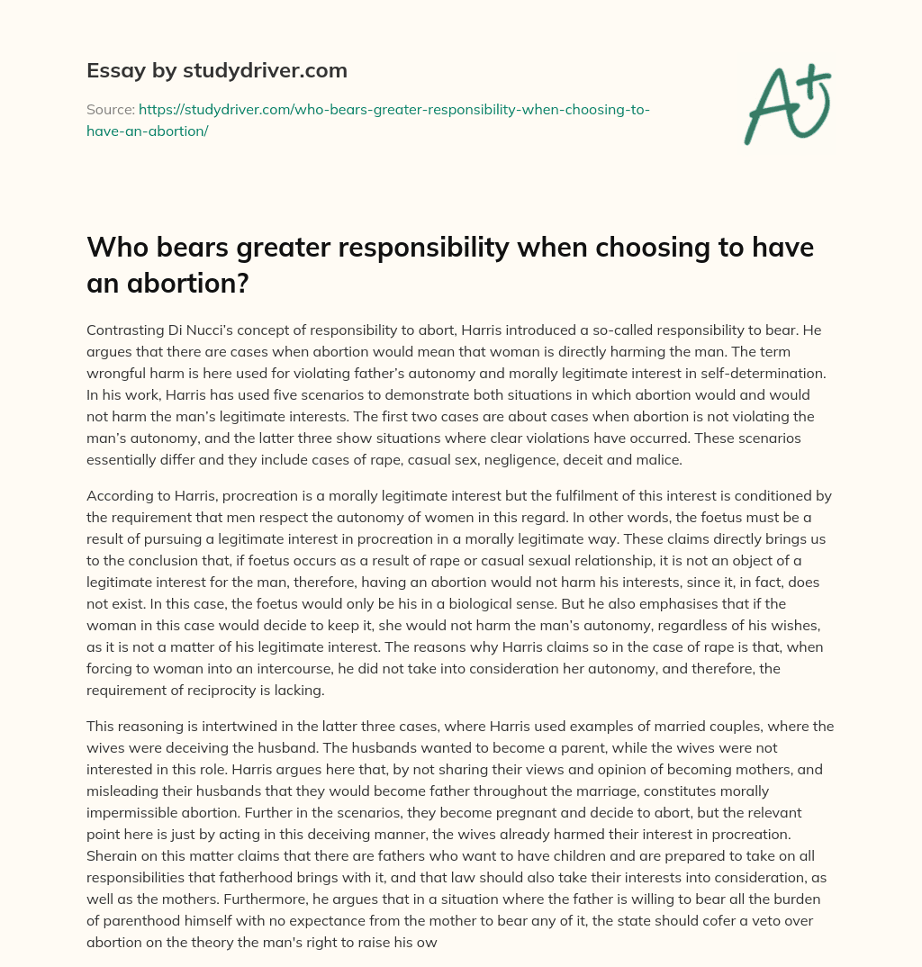Who Bears Greater Responsibility when Choosing to have an Abortion? essay