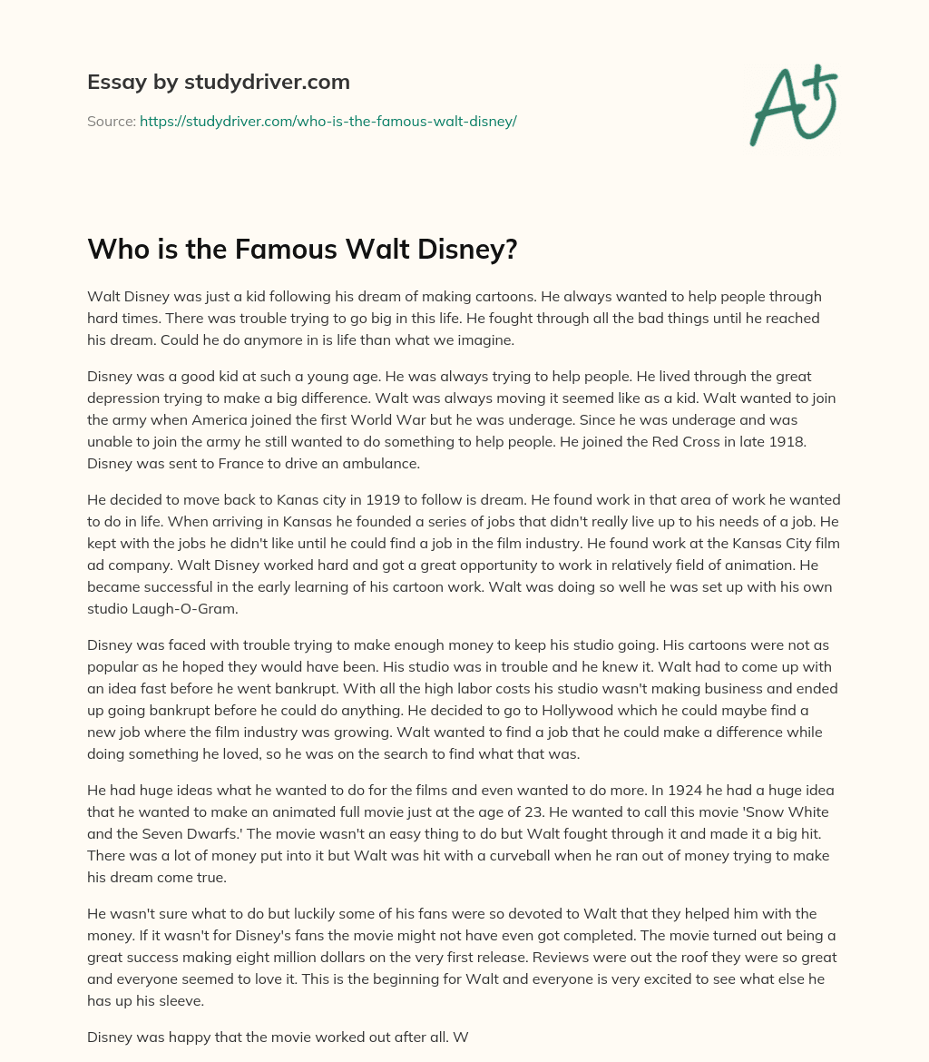 Who is the Famous Walt Disney? - Free Essay Example - 892 Words ...