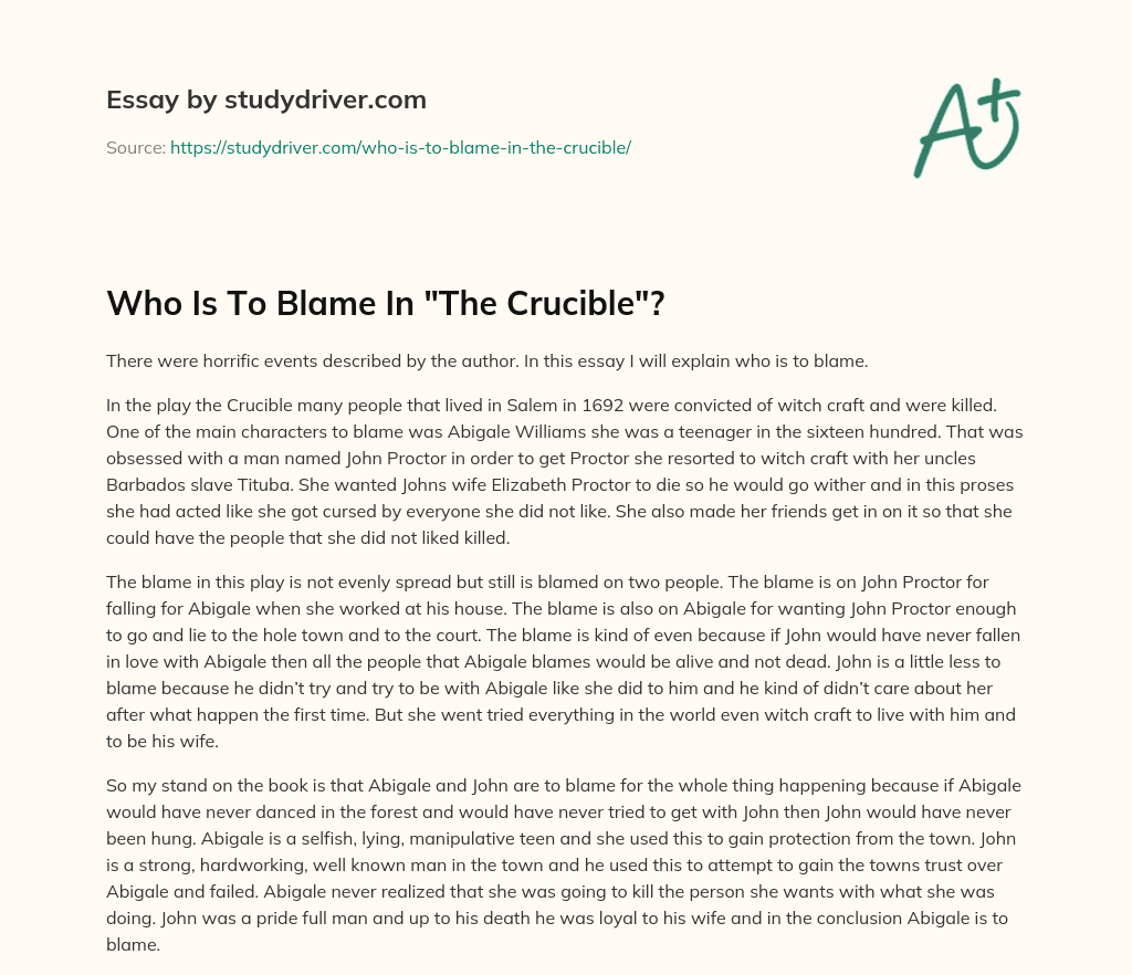 Who is to Blame in “The Crucible”? essay